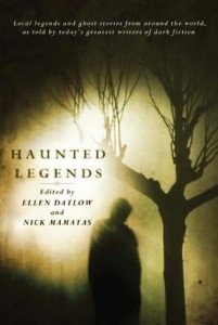 EllenDatlow-NickMamatas-Haunted-Legends