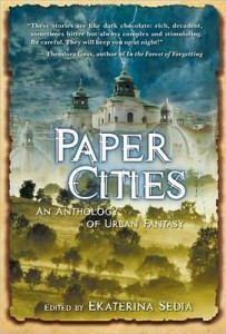 Ekaterina Sedia - Paper Cities